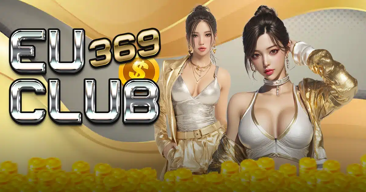 EU369CLUB EU369CLUB